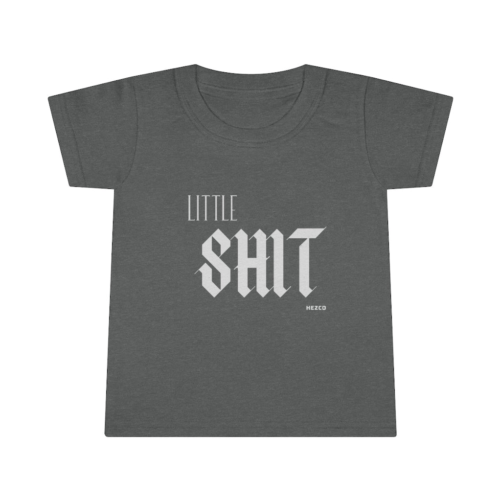Little Shit Toddler T-shirt