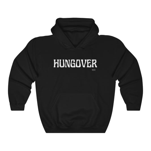 Hungover Hooded Sweatshirt